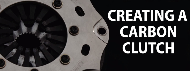 Creating a Carbon Clutch